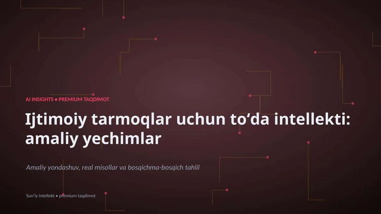 AI INSIGHTS • PREMIUM TAQDIMOT 1