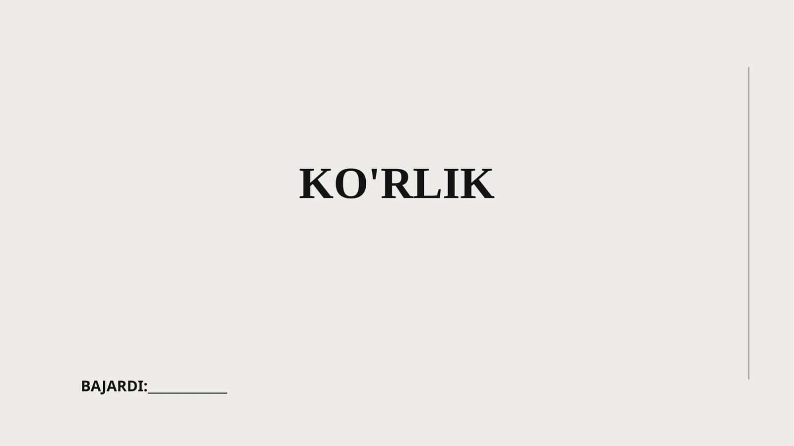 KO'RLIK 1