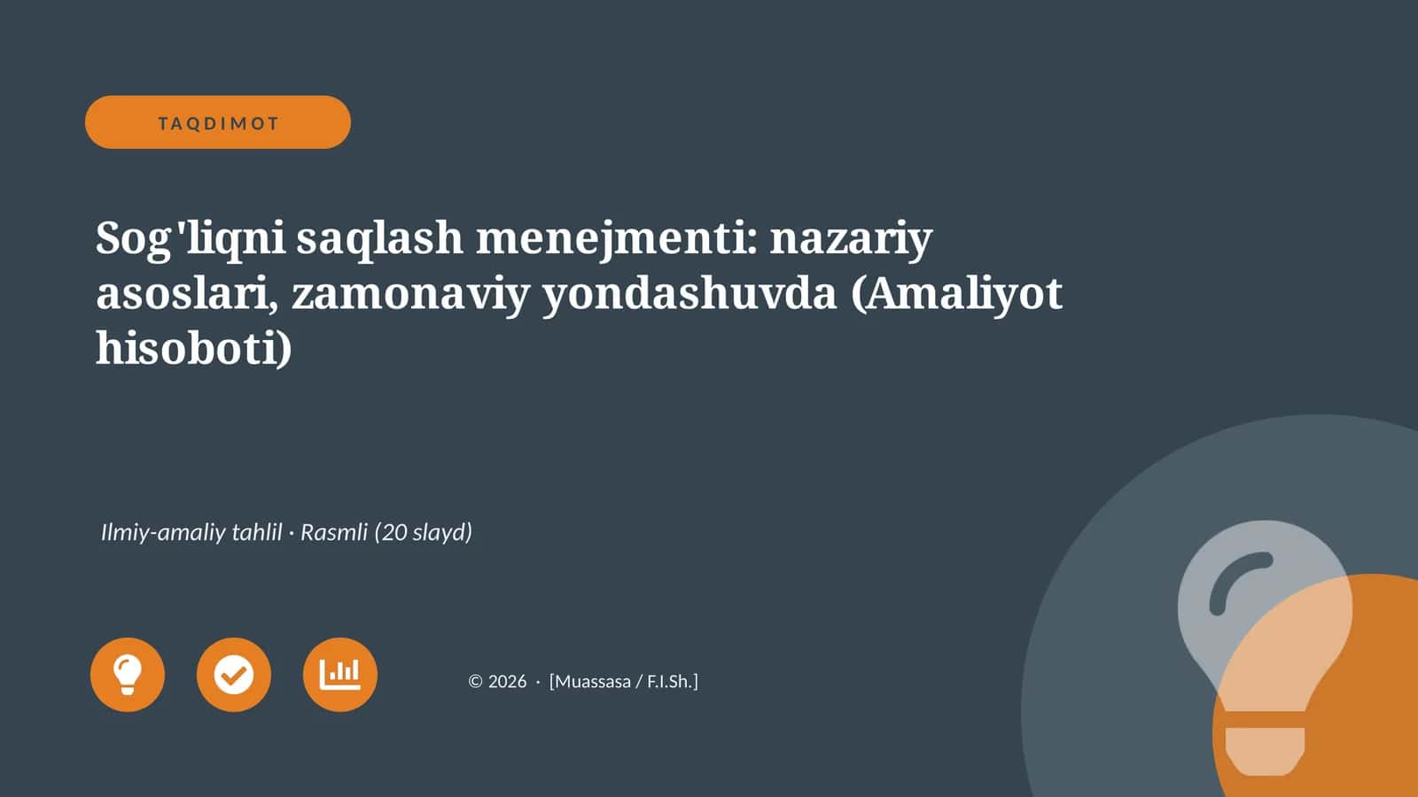 Sog'liqni saqlash menejmenti: nazariy asoslari, zamonaviy yondashuvda (Amaliyot hisoboti) 1