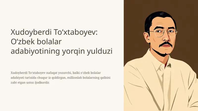 Xudoyberdi To‘xtaboyev O‘zbek bolalar adabiyotining yorqin yulduzi 1