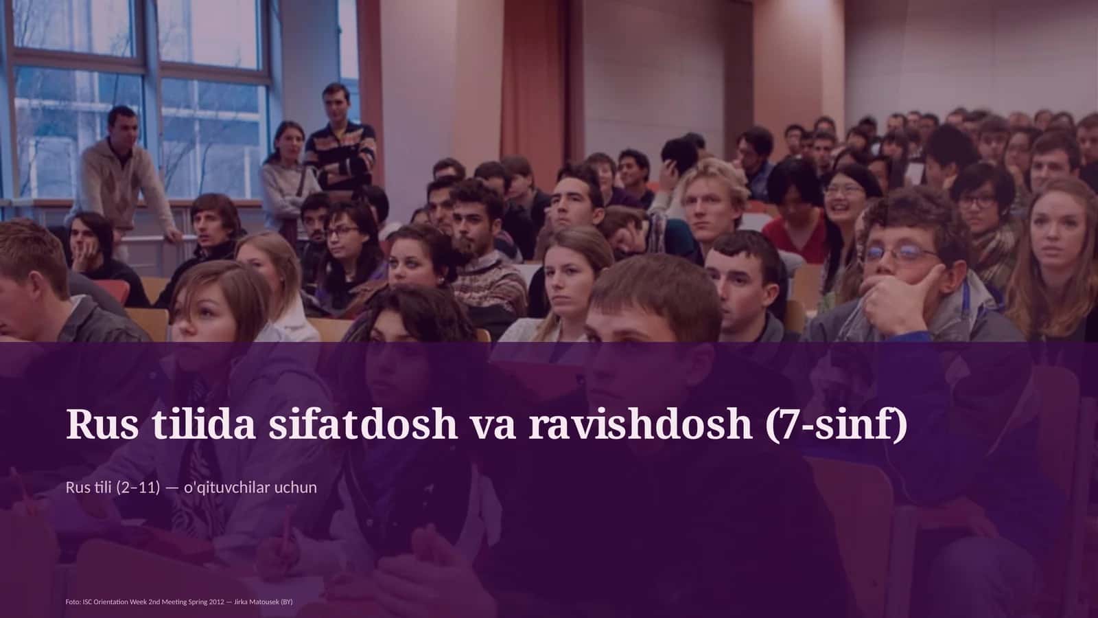 Rus tilida sifatdosh va ravishdosh (7-sinf) 1