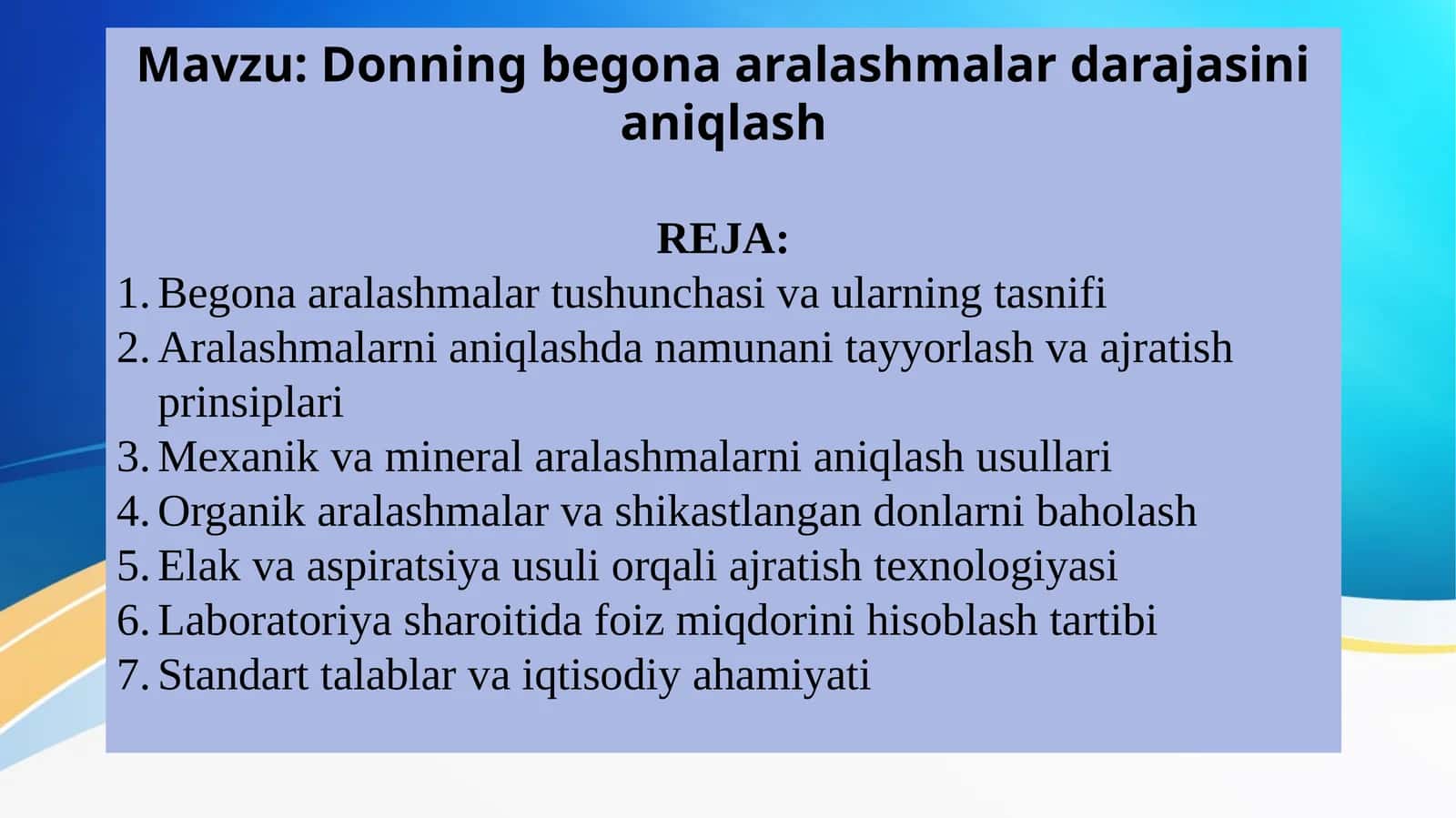 Donning begona aralashmalar darajasini aniqlash 1