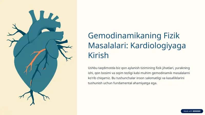 Gemodinamikaning Fizik Masalalari: Kardiologiyaga Kirish 1