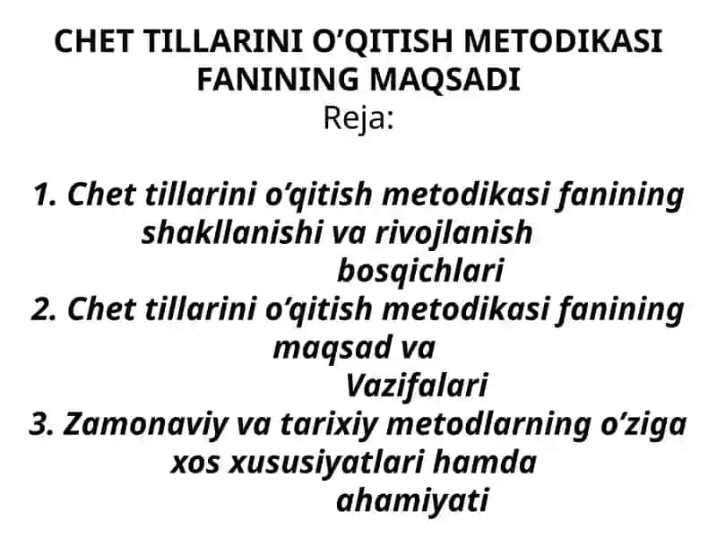 CHET TILLARINI O’QITISH METODIKASI