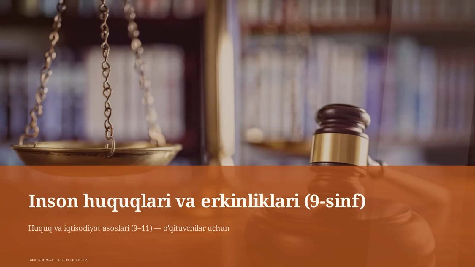 Inson huquqlari va erkinliklari (9-sinf) 1