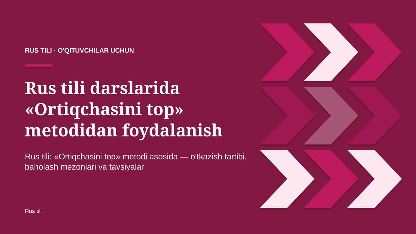 rus tili darslarida ortiqchasini top metodidan foydalanish 4820 1