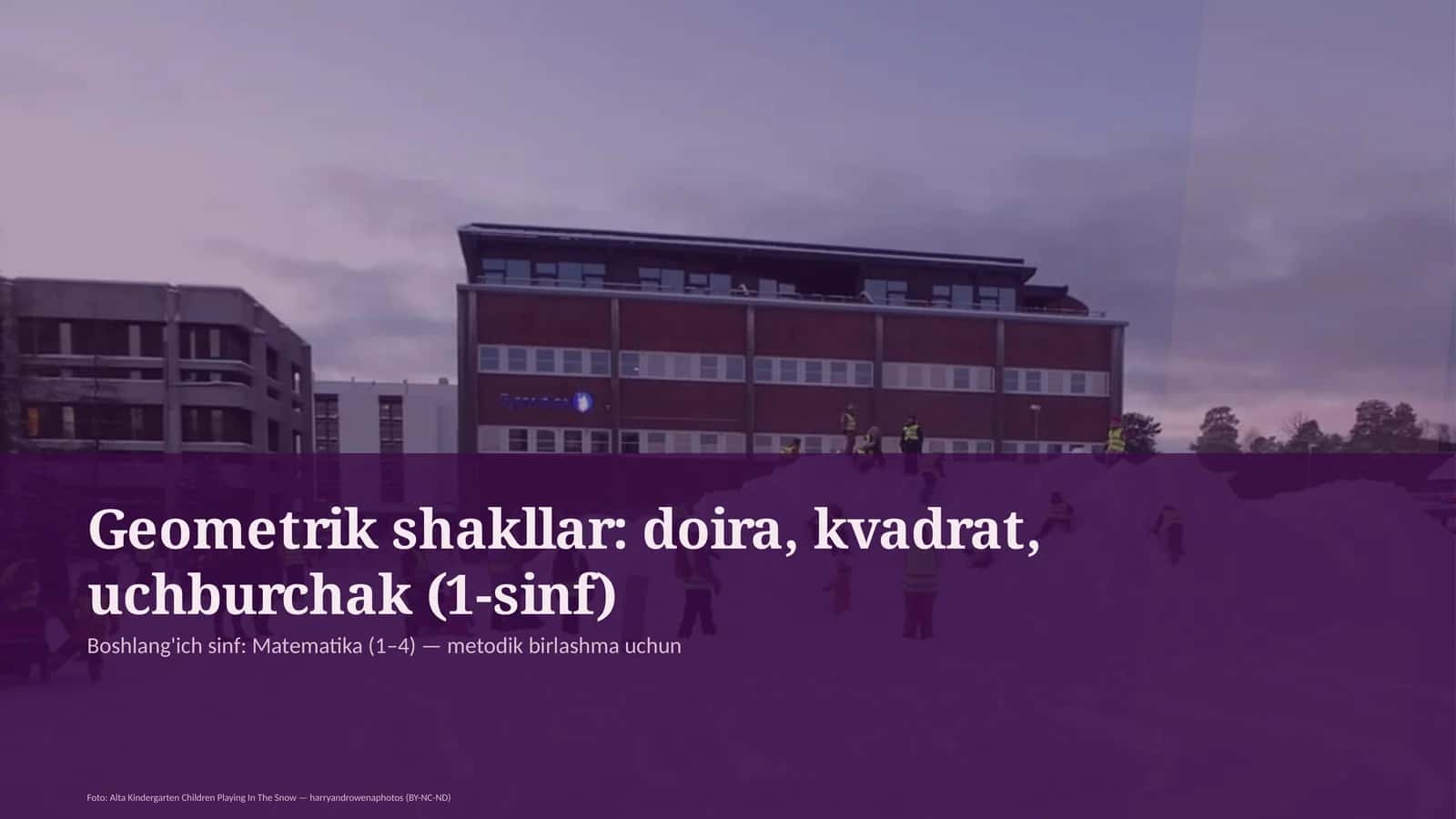 Geometrik shakllar: doira, kvadrat, uchburchak (1-sinf) 1