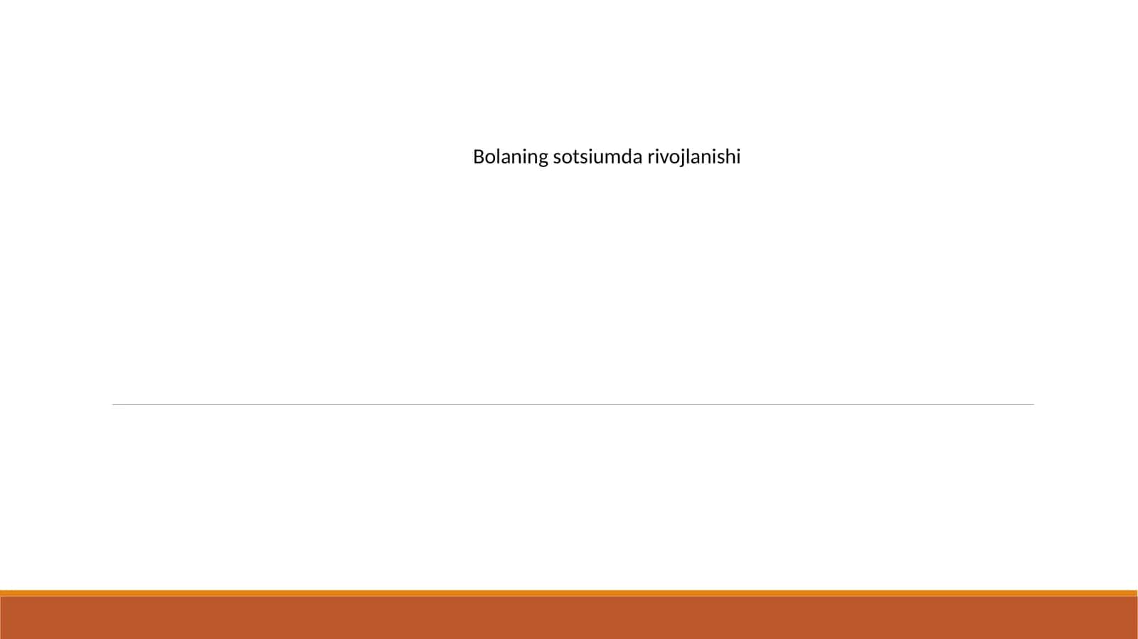 Bolaning sotsiumda rivojlanishi 1