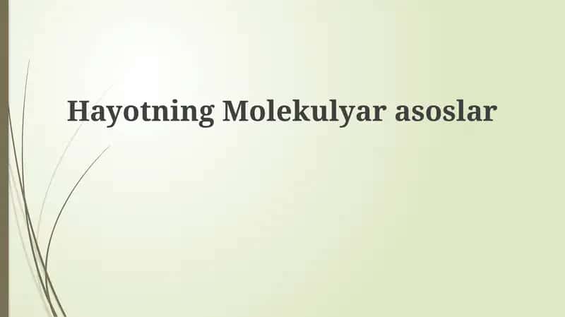 Hayotning Molekulyarasoslar 1