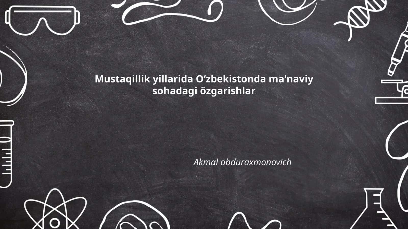 O'zbek milliy g'oyasining shakllanishi 1