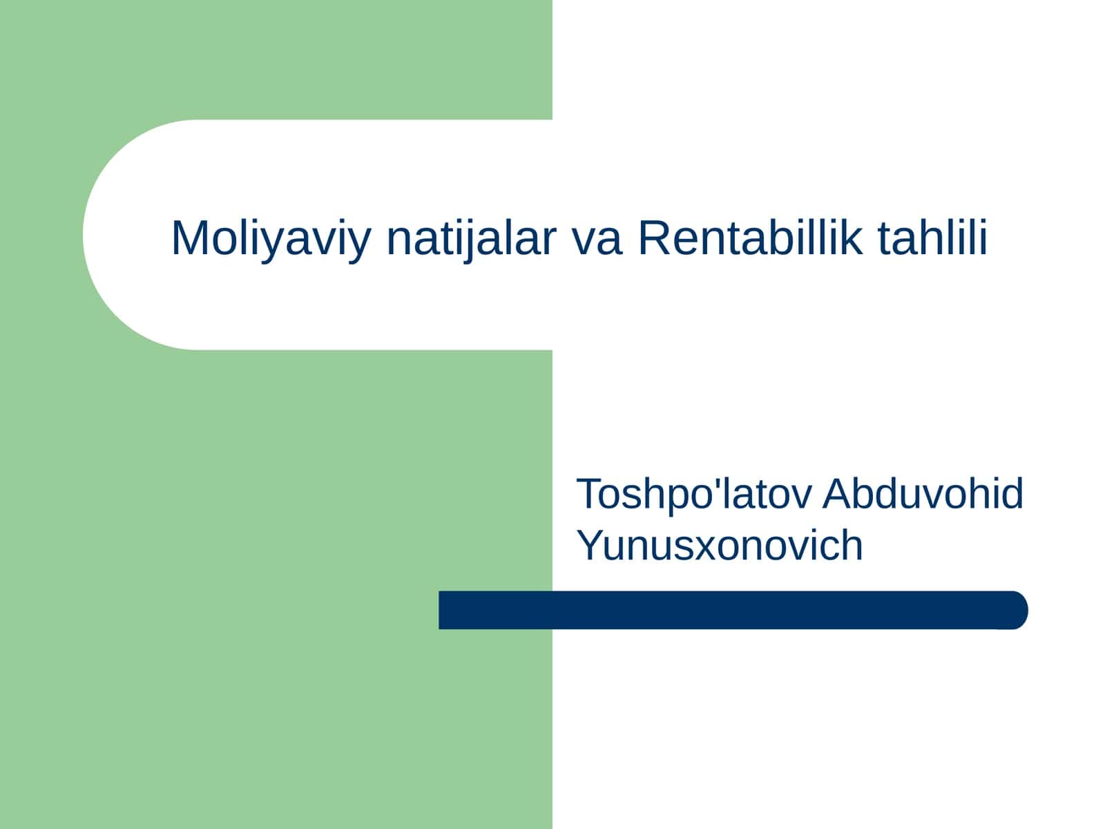 Moliyaviy natijalar va Rentabillik tahlili 1