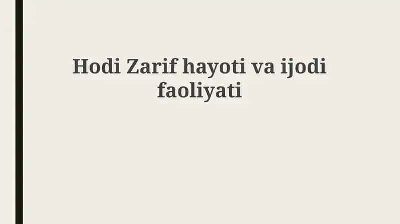 Hodi Zarifning hayoti va ijodiy faoliyati 1