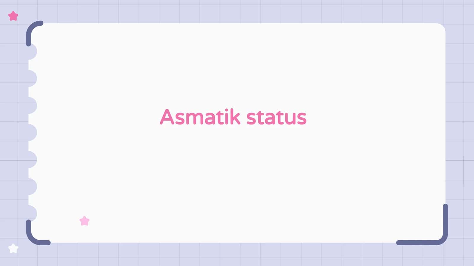 Asmatik status 1