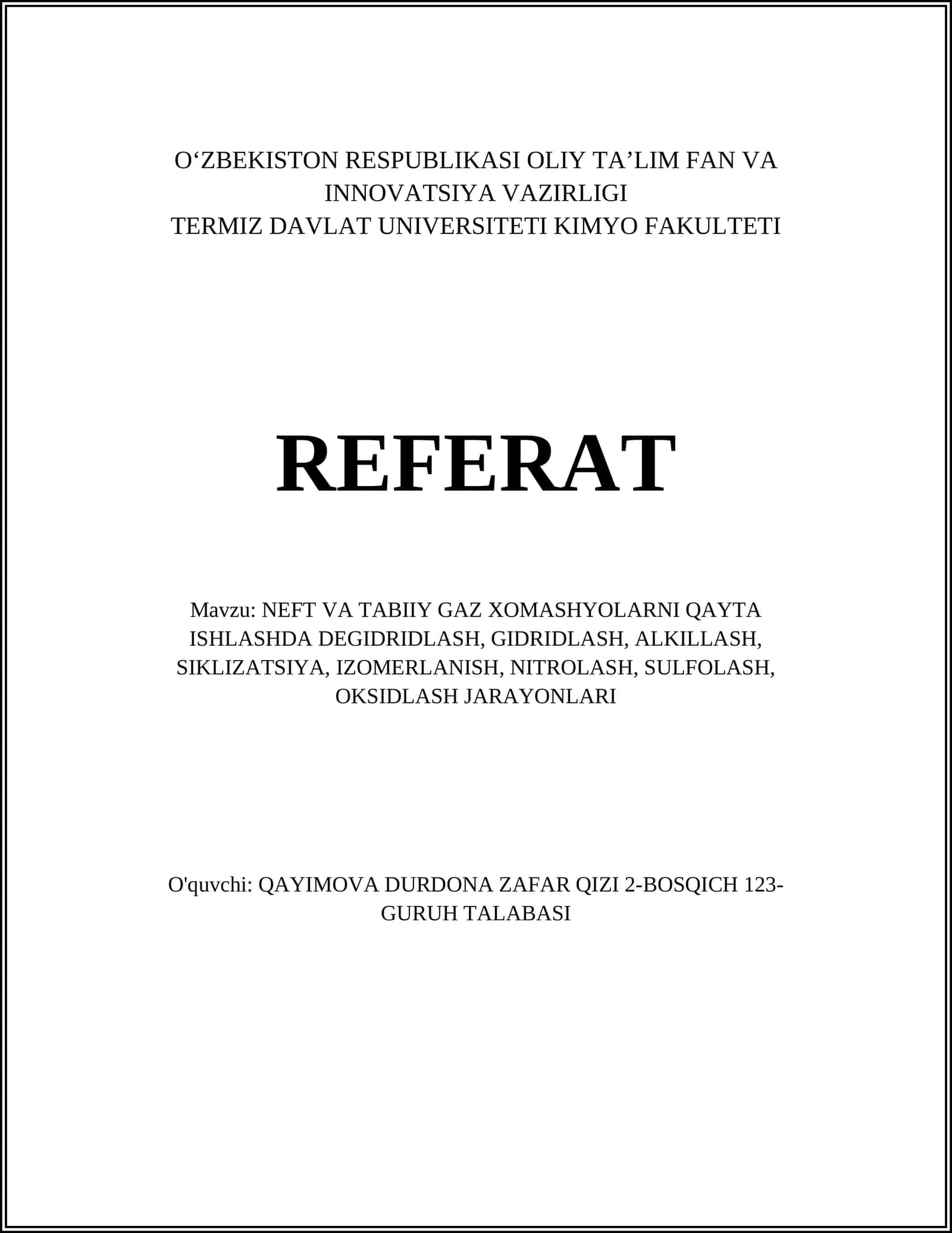 NEFT VA TABIIY GAZ XOMASHYOLARNI QAYTA ISHLASHDA DEGIDRIDLASH, GIDRIDLASH, ALKILLASH, SIKLIZATSIYA, IZOMERLANISH, NITROLASH, SULFOLASH, OKSIDLASH JARAYONLARI 1