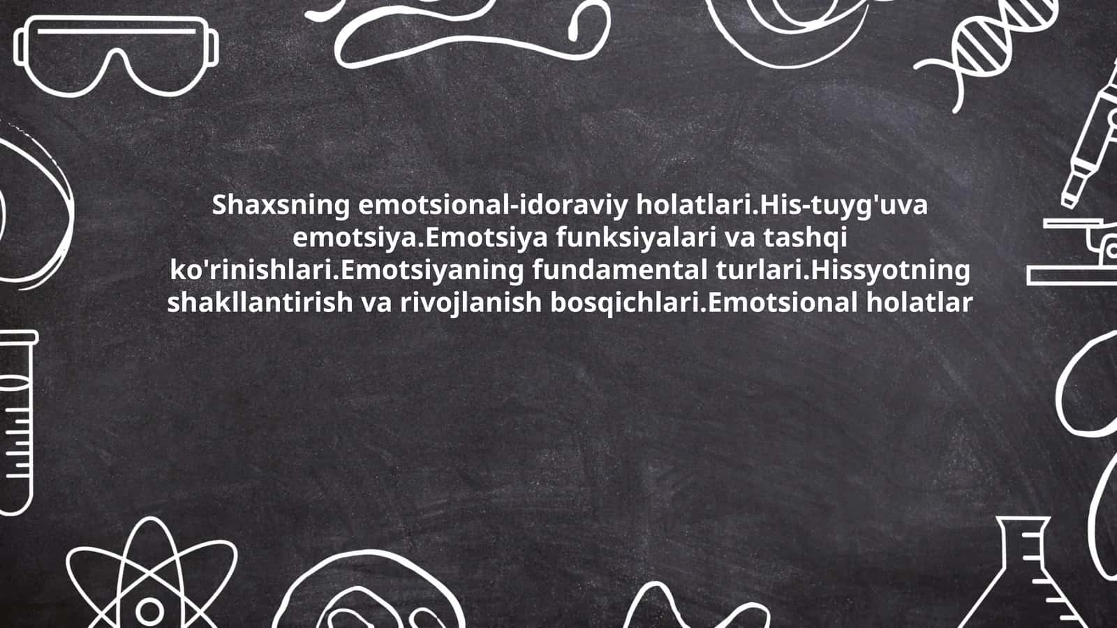 Shaxsning emotsional-idoraviy holatlari 1