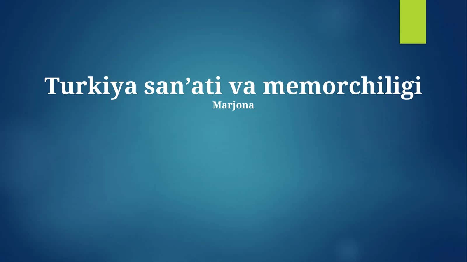 Turkiya san’ati va memorchiligi 1