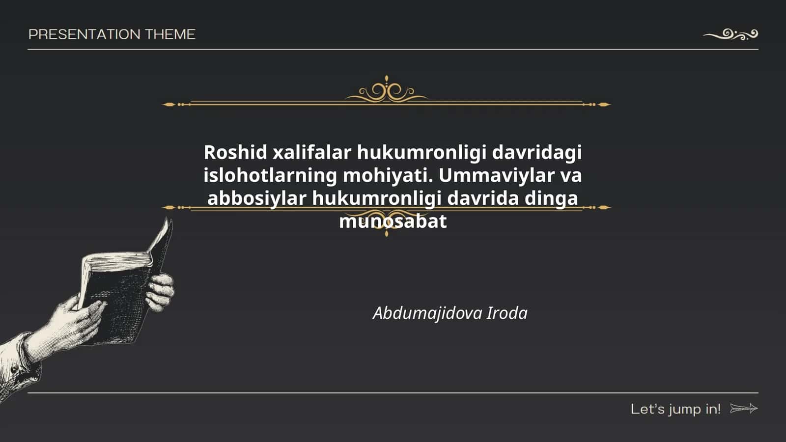 Roshid xalifalar hukumronligi davridagi islohotlarning mohiyati. Ummaviylar va abbosiylar hukumronligi davrida dinga munosabat 1