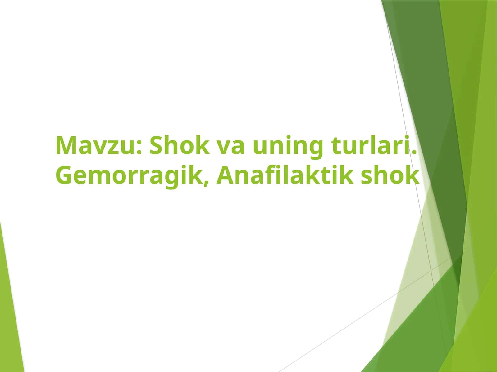 Shok, va ning turlari. Gemorragik, Anafilaktik shok 1