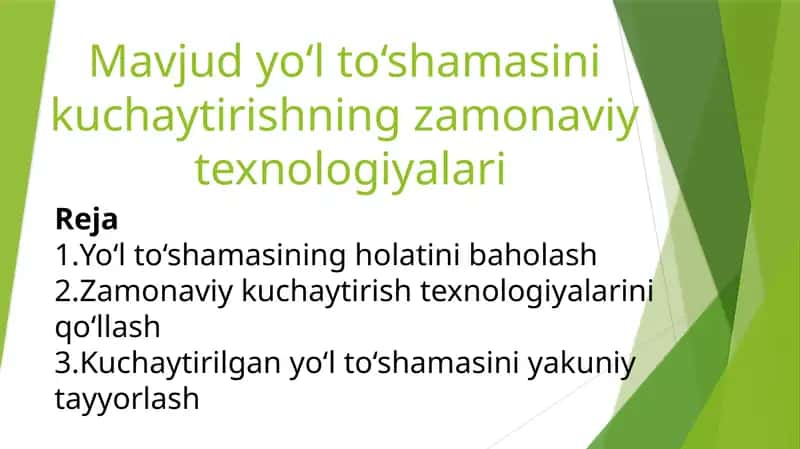 Mavjud yo‘l to‘shamasini kuchaytirishning zamonaviy texnologiyalari 1