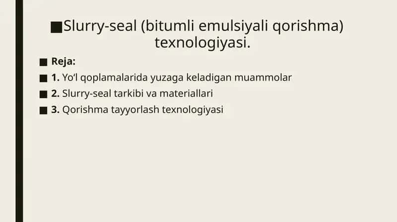 Slurry-seal (bitumli emulsiyali qorishma) texnologiyasi 1