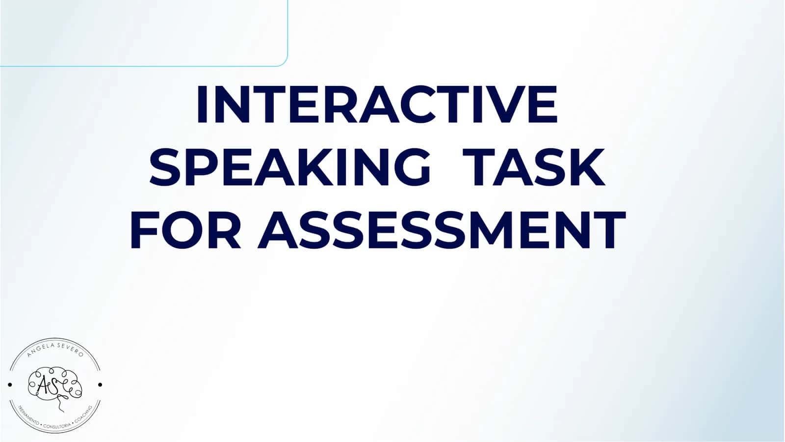 INTERACTIVE SPEAKING TASK FOR ASSESSMENT 1