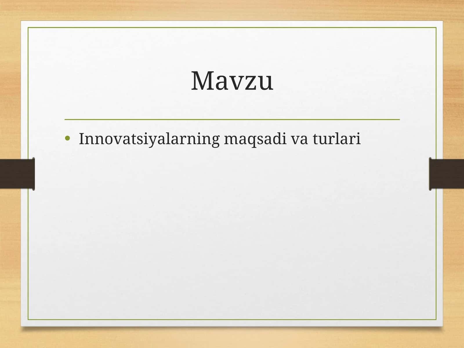 Innovatsiyalarning maqsadi va turlari 1