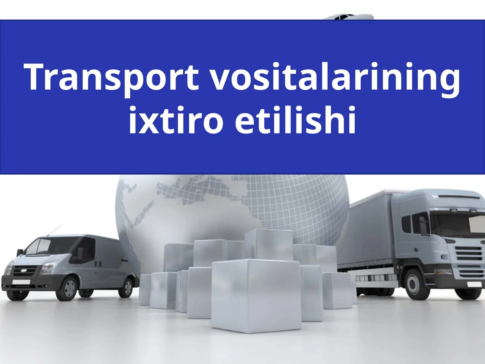 Transport vositalarining ixtiro etilishi 1