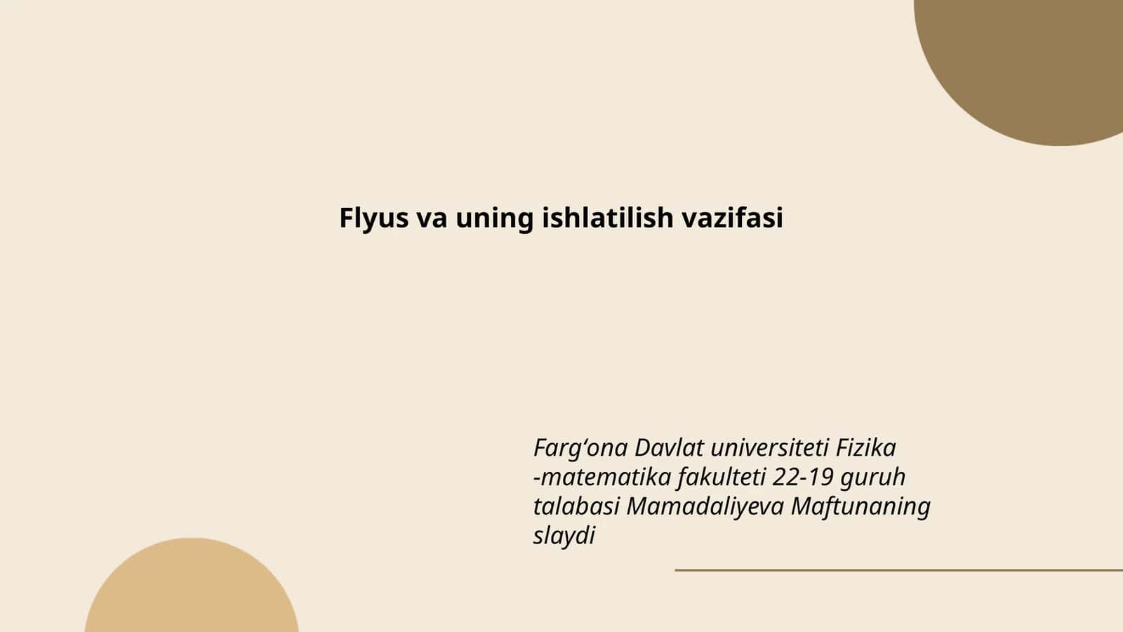 Flyus va uning ishlatilish vazifasi 1