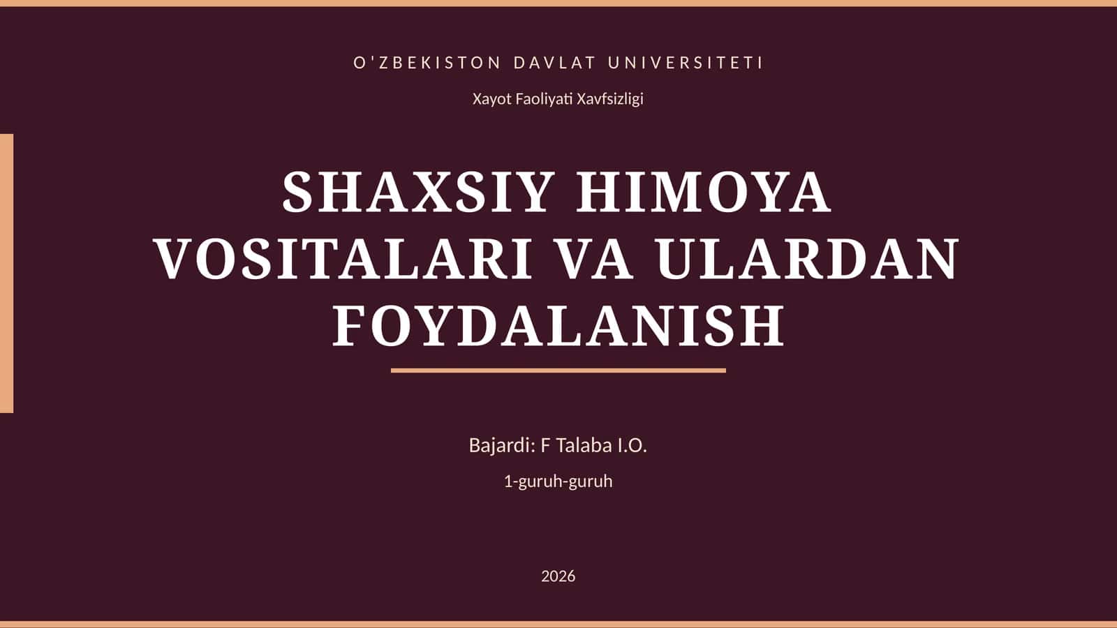SHAXSIY HIMOYA VOSITALARI VA ULARDAN FOYDALANISH 1