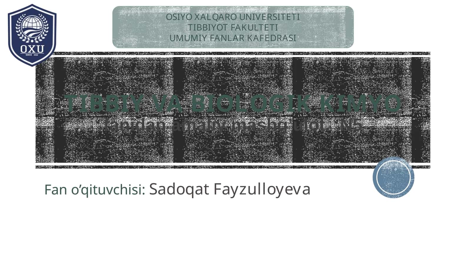 Fano’qituvchisi:SadoqatFayzulloyeva 1