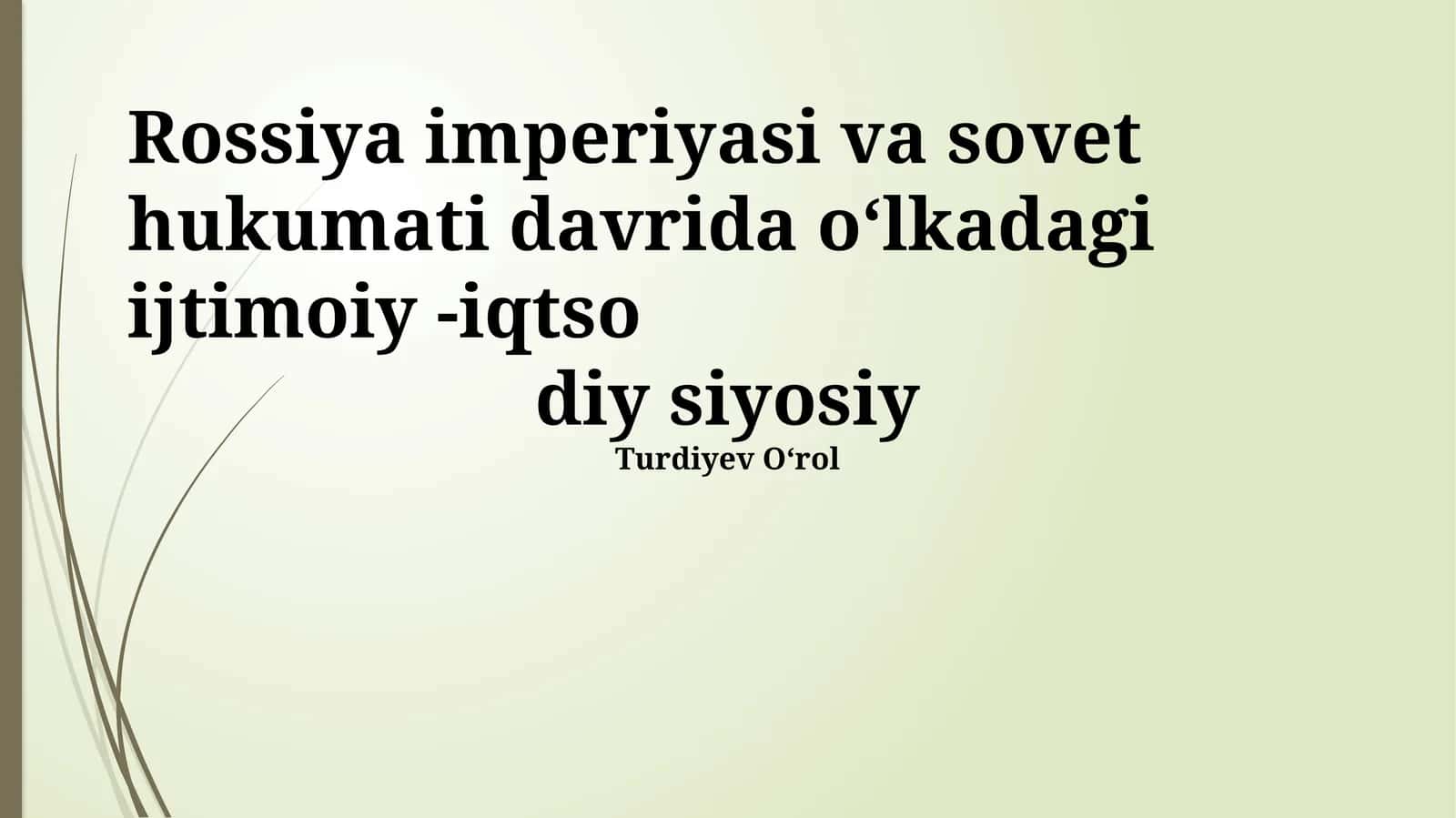 Rossiya imperiyasi va Sovet hukumati davri 1
