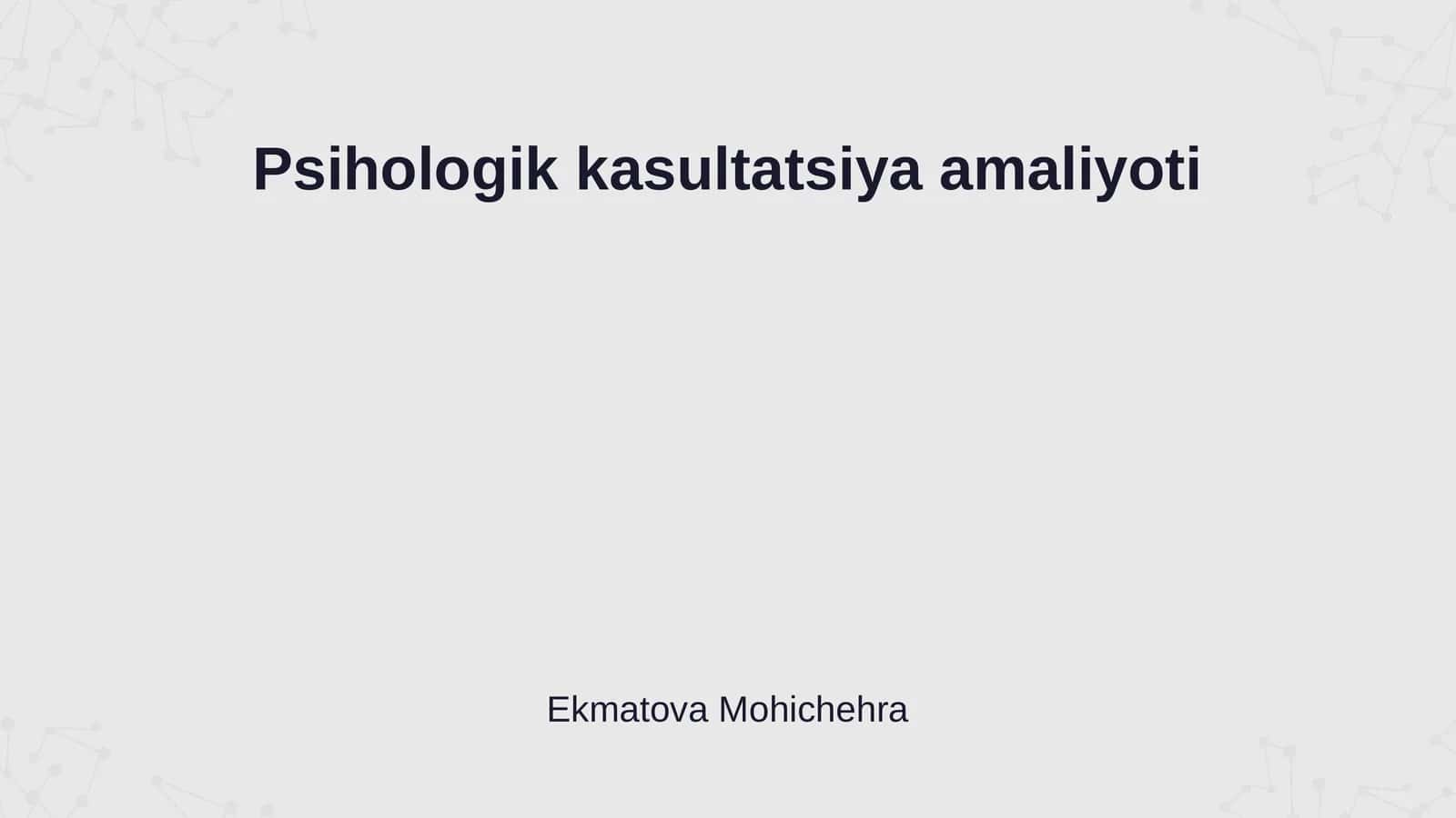 Psihologik kasultatsiya amaliyoti 1