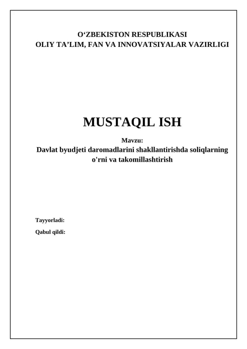 Soliqlar davlat byudjeti daromadlarini shakllantirishda rol va ahamiyati 1