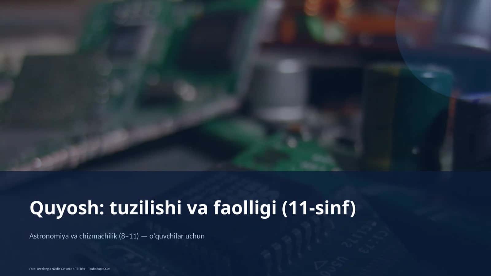 Quyosh: tuzilishi va faolligi (11-sinf) 1