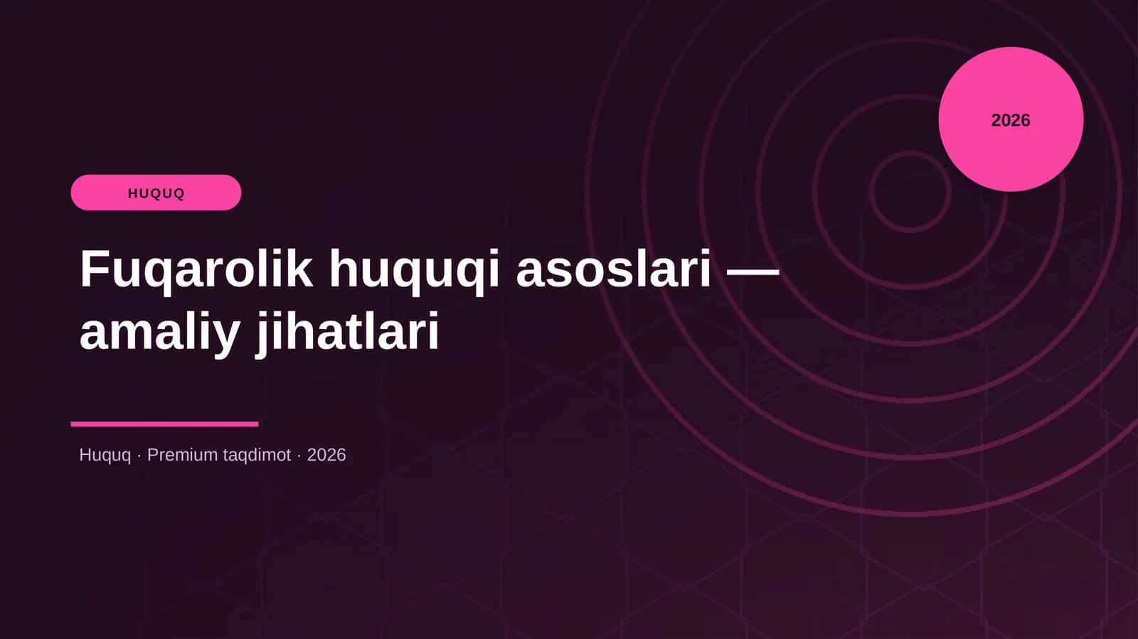 Fuqarolik huquqi asoslari — amaliy jihatlari 1