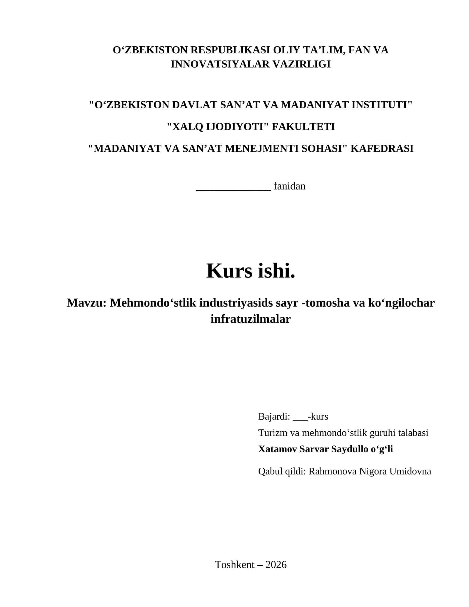Mehmondoʻstlik industriyasids sayr -tomosha va koʻngilochar infratuzilmalar 1