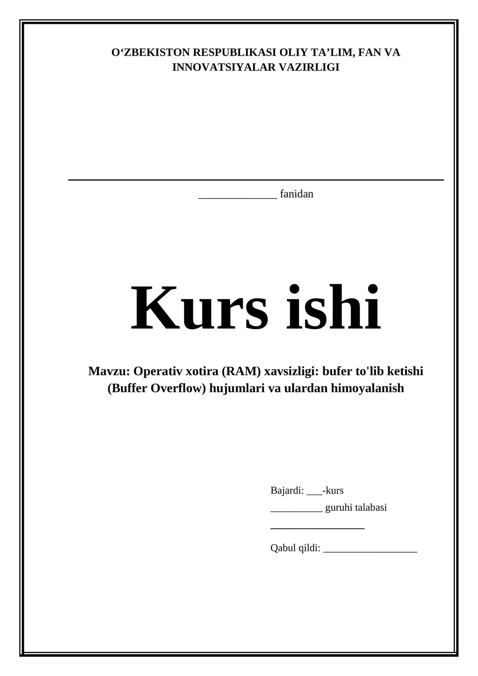 Operativ xotira (RAM) xavsizligi: bufer to'lib ketishi (Buffer Overflow) hujumlari va ulardan himoyalanish 1
