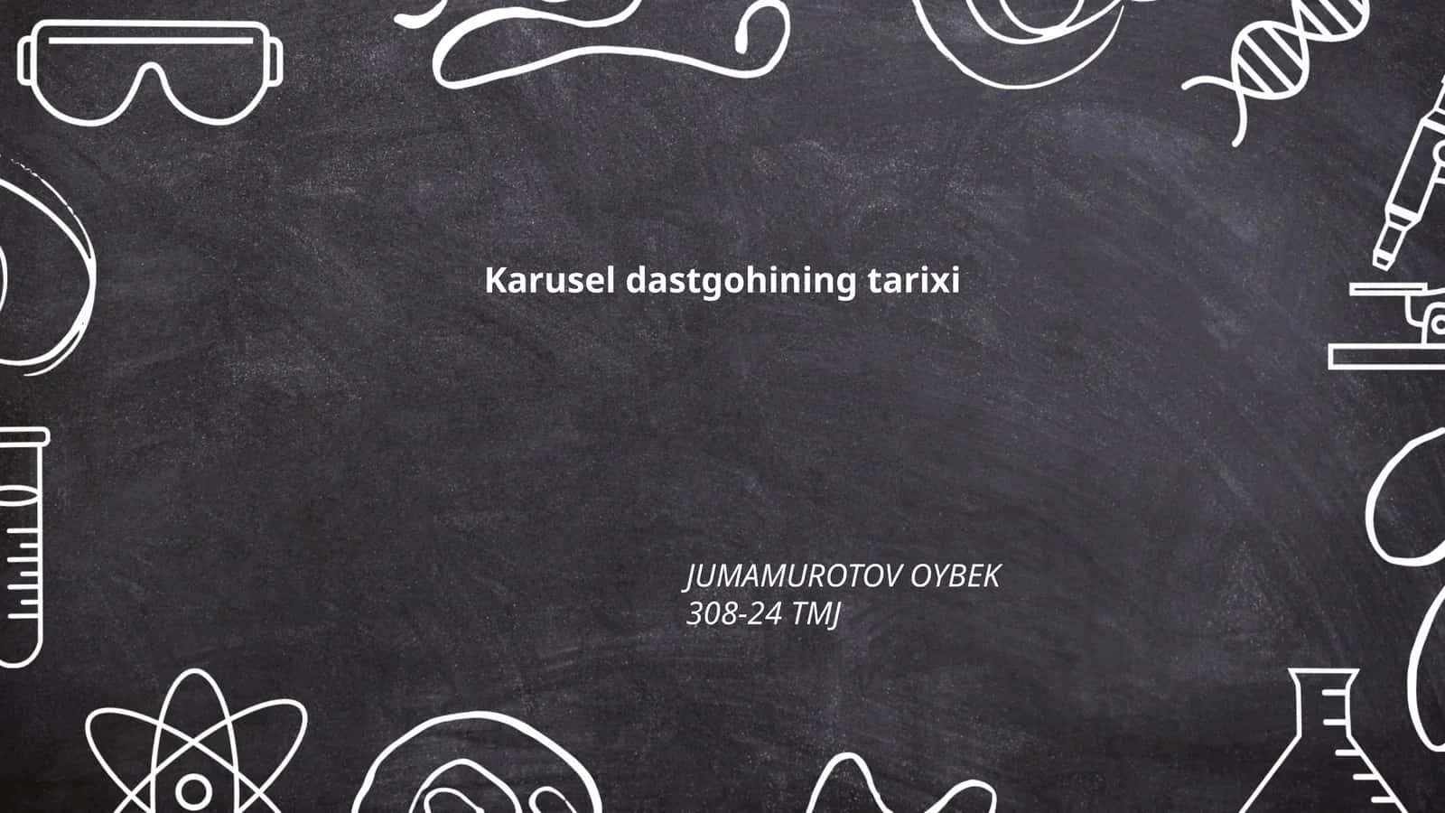 Karusel dastgohining tarixi 1
