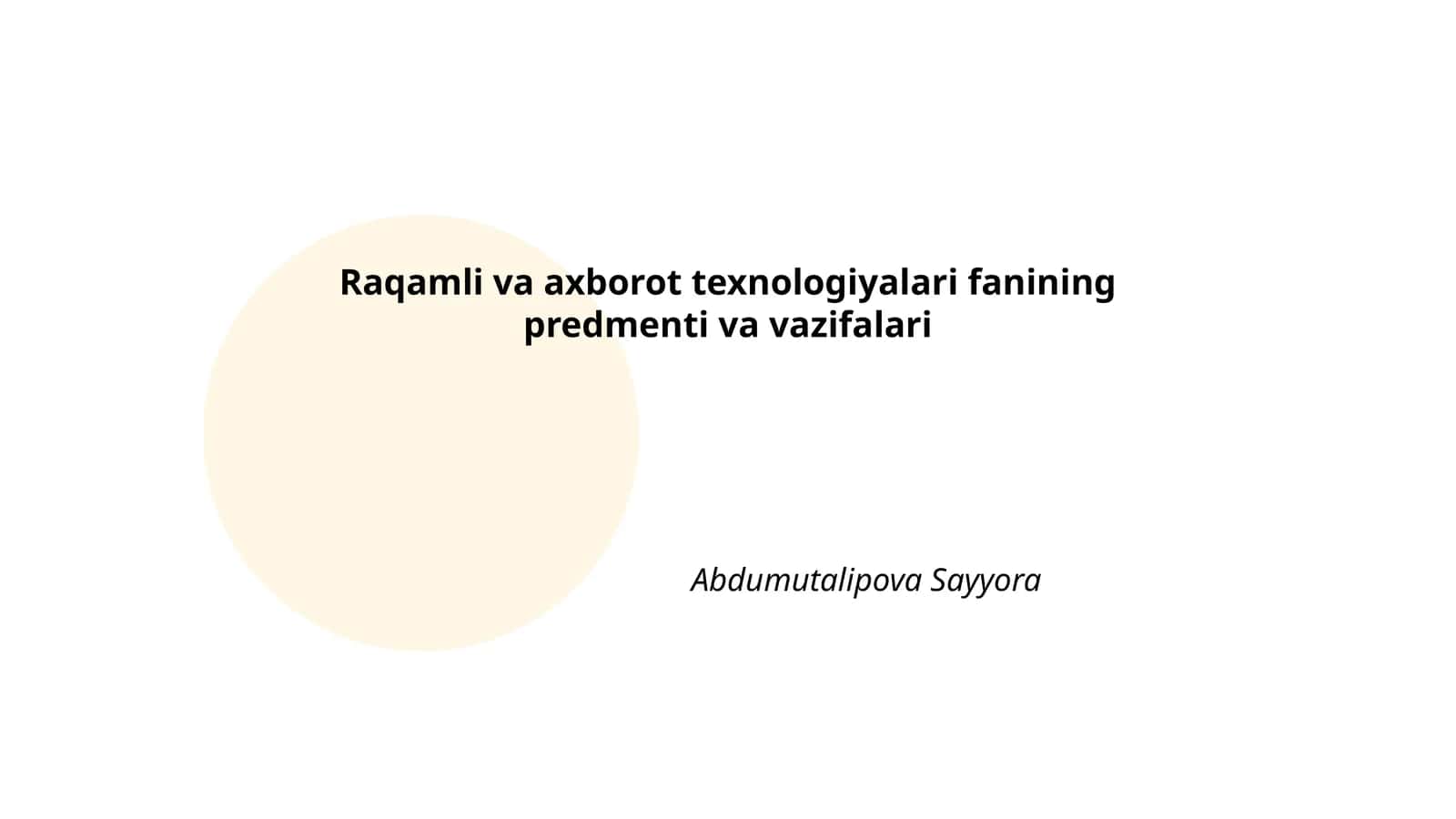 Raqamli va axborot texnologiyalari fanining predmenti va vazifalari 1