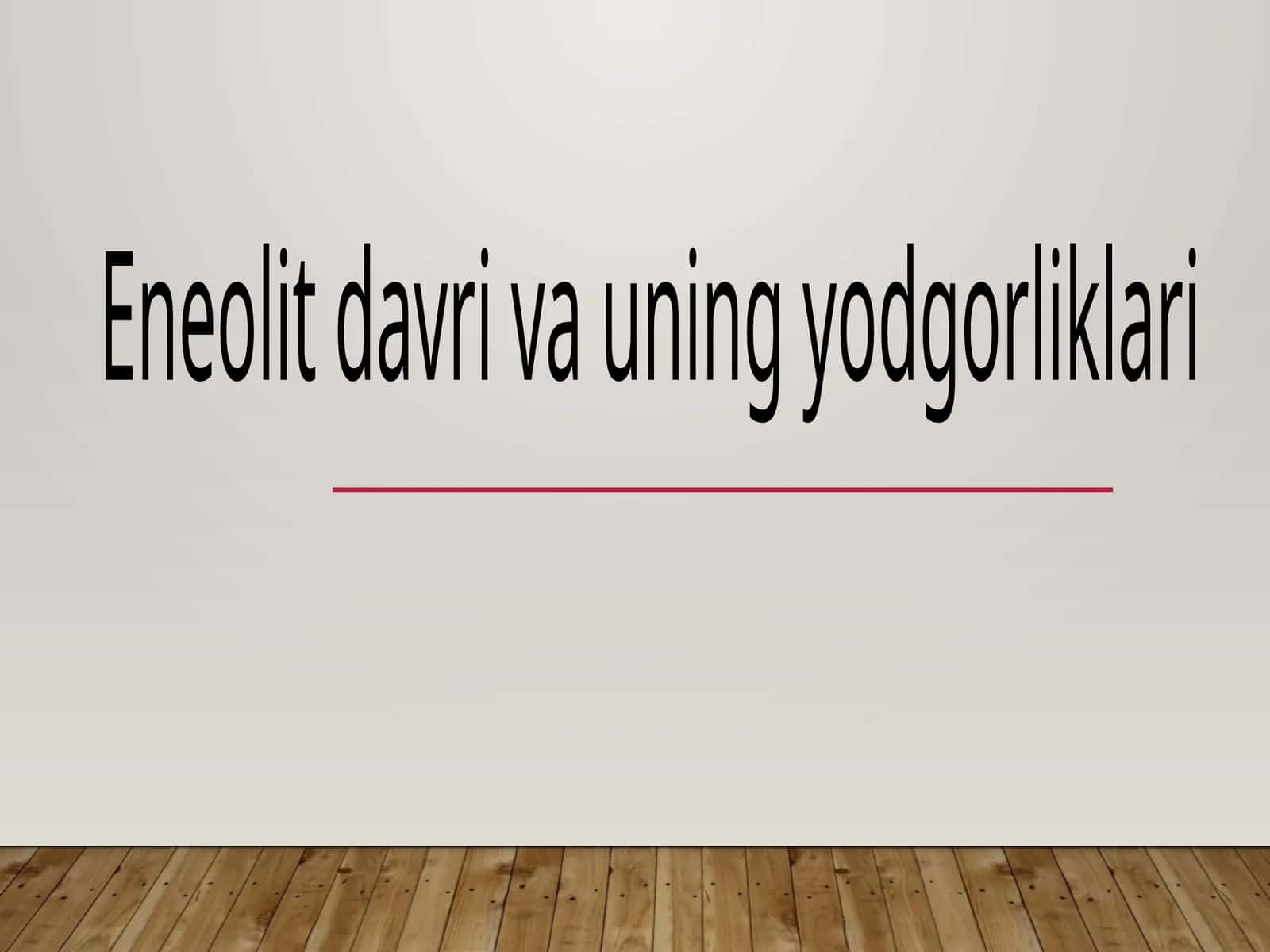 Eneolit davri va uning yodgorliklari 1