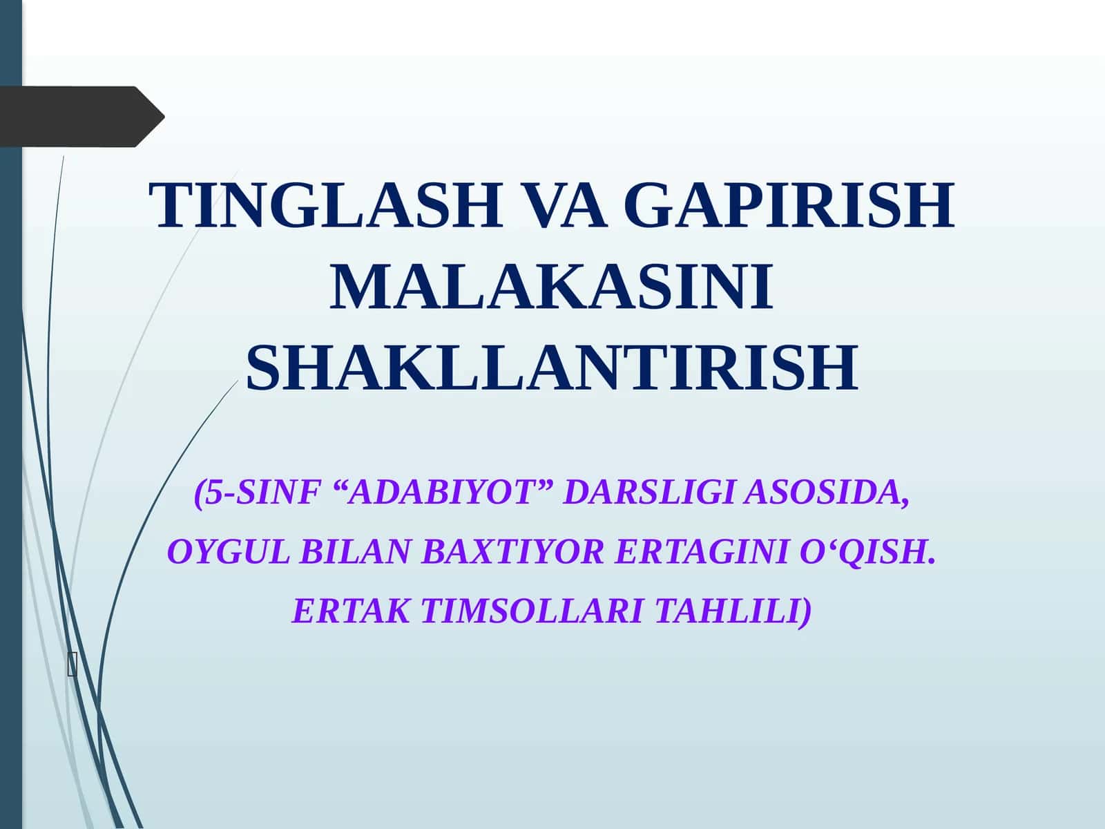TINGLASH VA GAPIRISH MALAKASINI SHAKLLANTIRISH 1