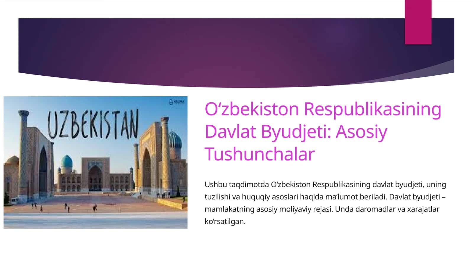 O‘zbekiston Respublikasining Davlat Byudjeti Asosiy Tushunchalar 1