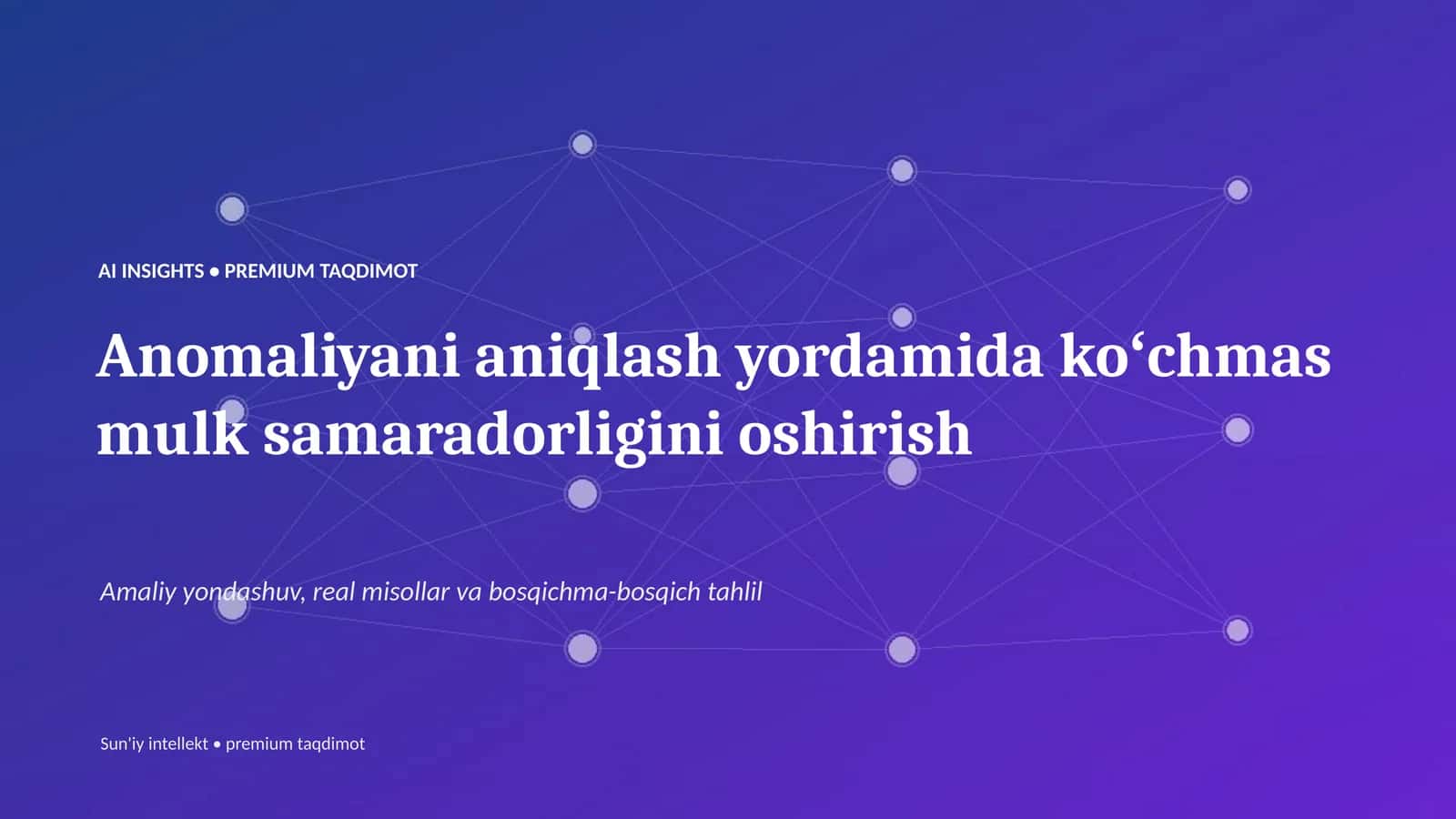 AI INSIGHTS • PREMIUM TAQDIMOT 1