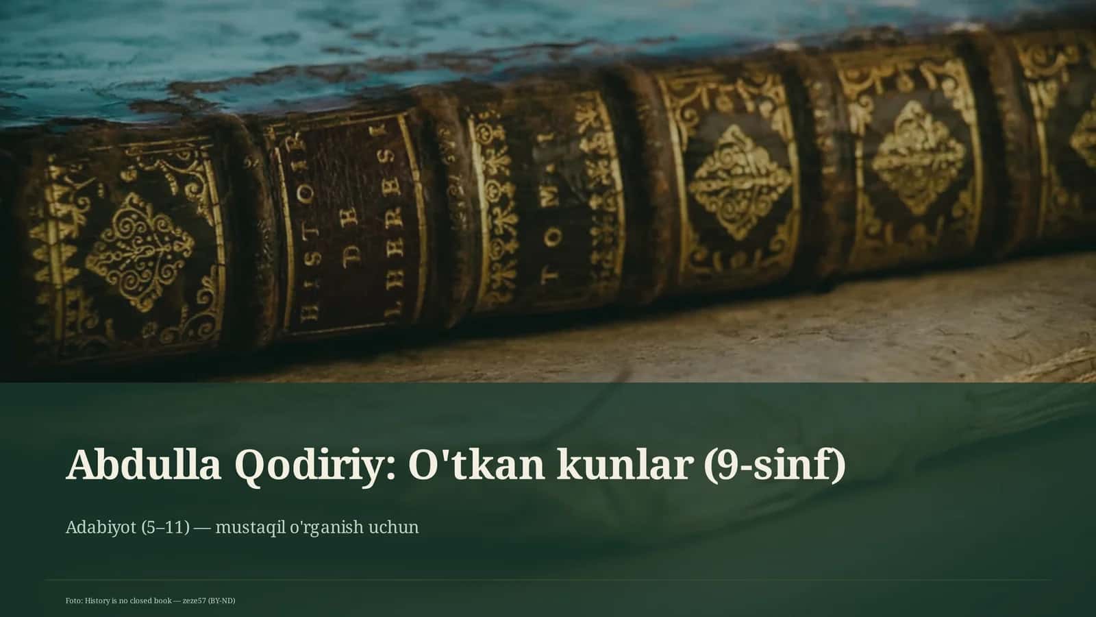 Abdulla Qodiriy: O'tkan kunlar (9-sinf) 1