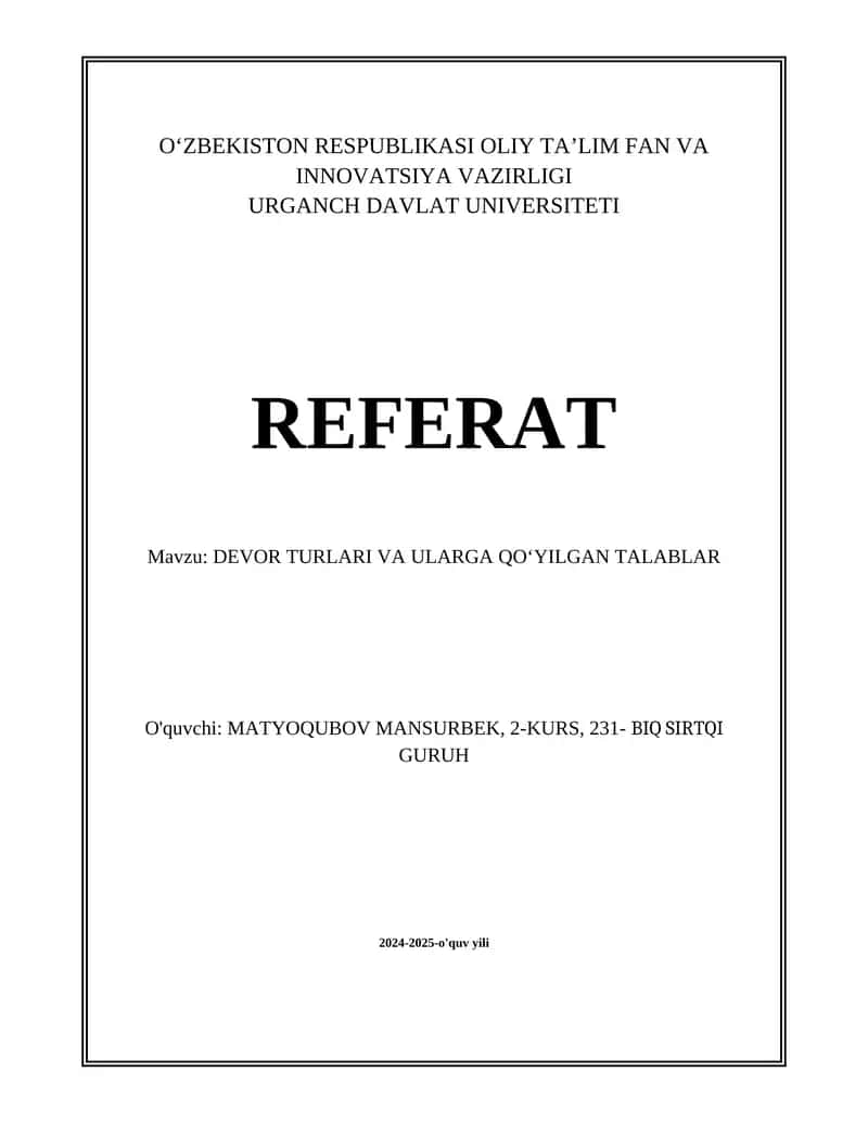 DEVOR TURLARI VA ULARGA QOʻYILGAN TALABLAR 1