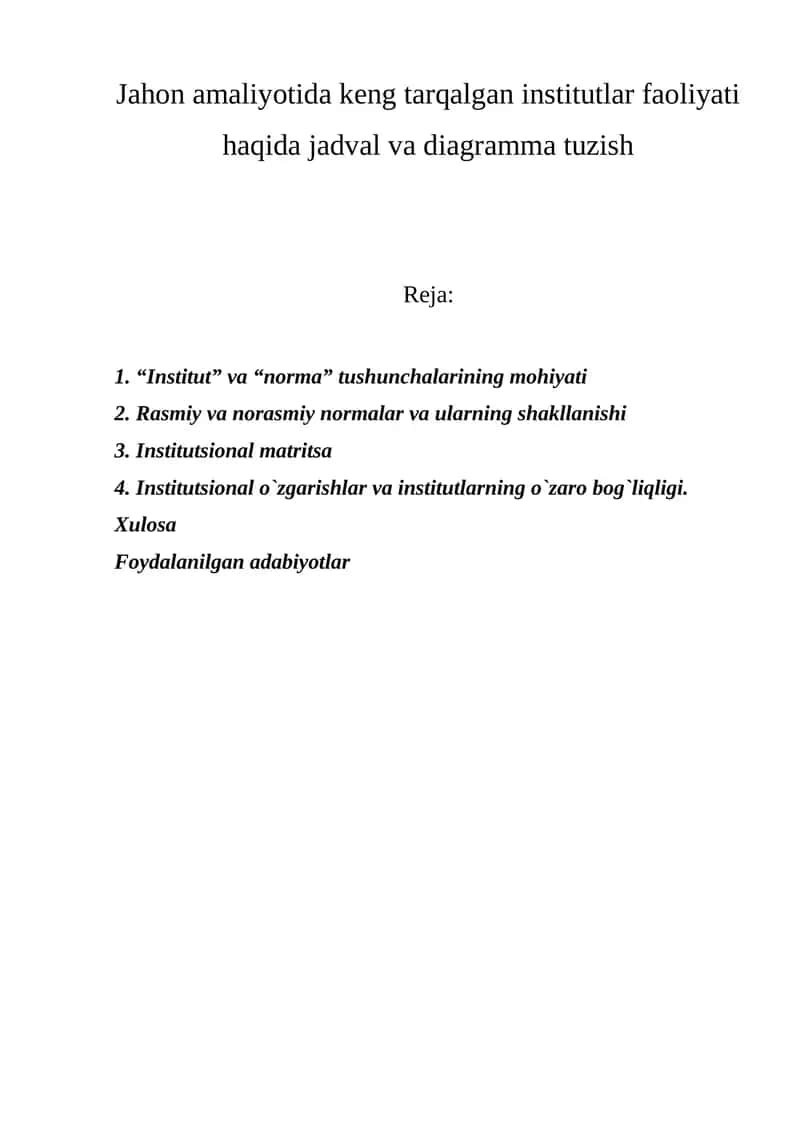 Jahon amaliyotida keng tarqalgan institutlar faoliyati haqida jadval va diagramma tuzish 1