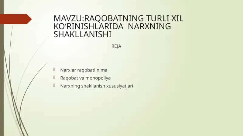 Raqobatning turli xil ko‘rinishlariida narxning shakllanishi 1