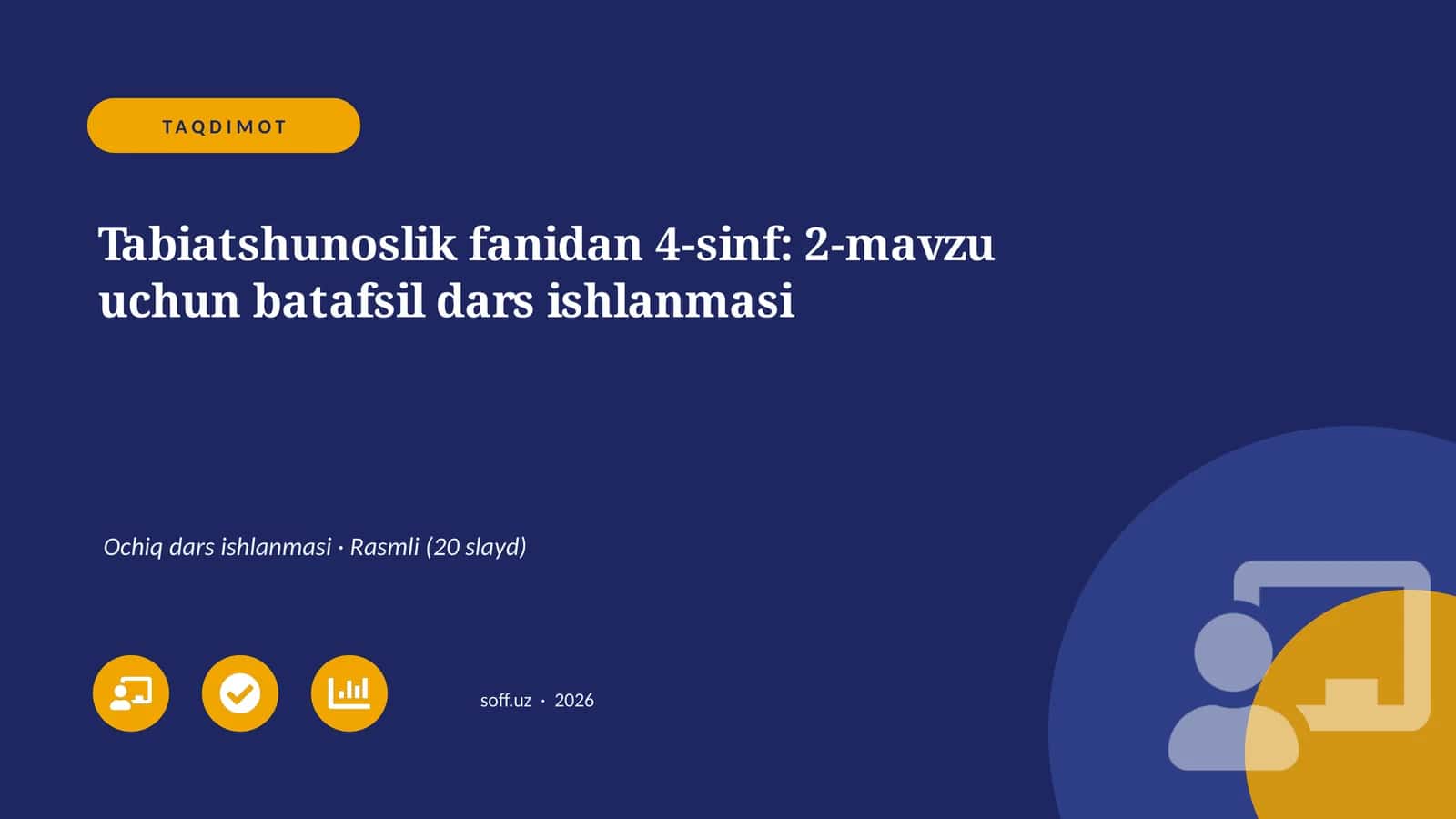 Tabiatshunoslik fanidan 4-sinf: 2-mavzu uchun batafsil dars ishlanmasi 1