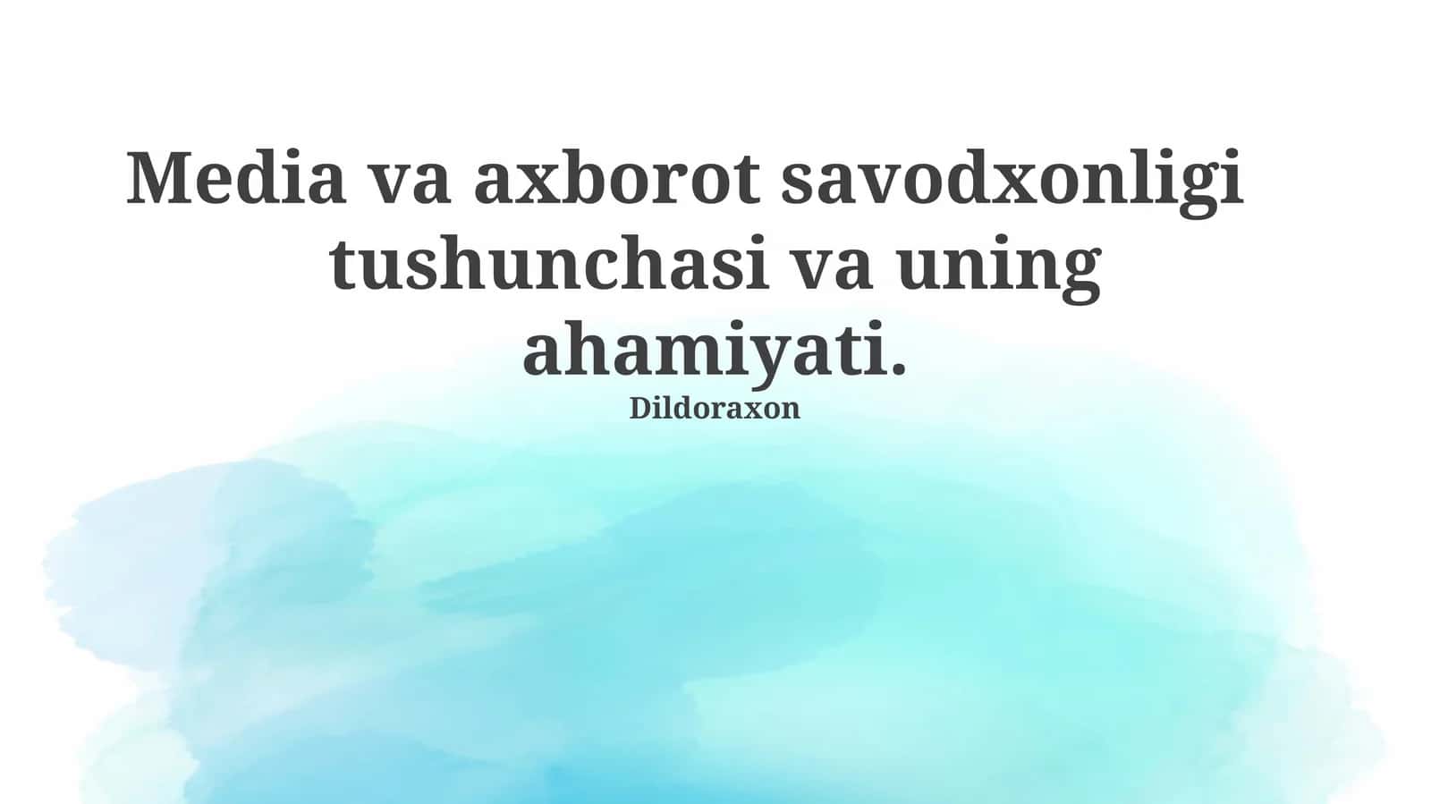 Media va axborot savodxonligi 1