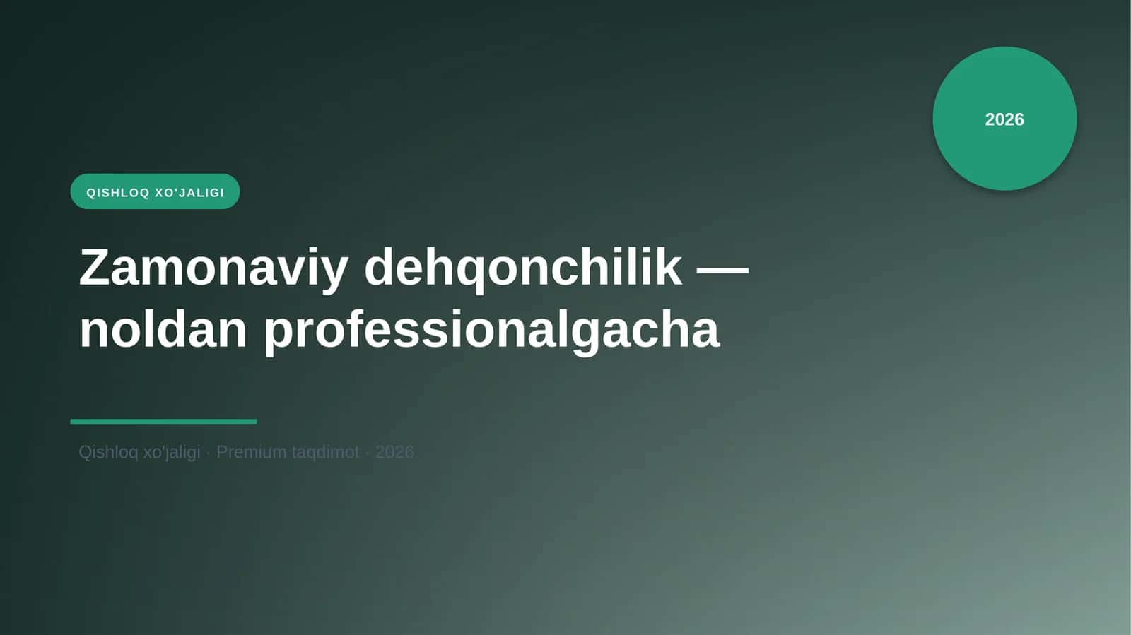 Zamonaviy dehqonchilik — noldan professionalgacha 1